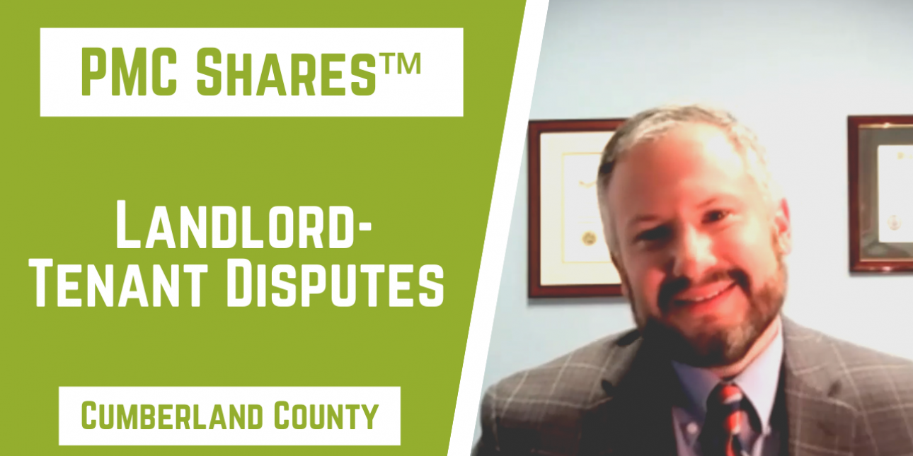 PMC Shares LandlordTenant Disputes Cumberland County